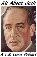 All About Jack: A C.S. Lewis Podcast podcast