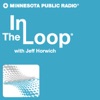 In The Loop with Jeff Horwich - Minnesota Public Radio artwork