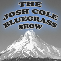 The Josh Cole Bluegrass Show podcast