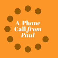 A Phone Call From Paul podcast
