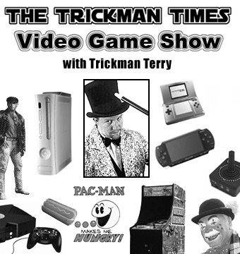 The Trickman Times Video Game Show Artwork