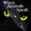 When Animals Speak - Communicating With Pets, through a Pet Communicator - Pets & Animals on Pet Life Radio (PetLifeRadio.com) artwork