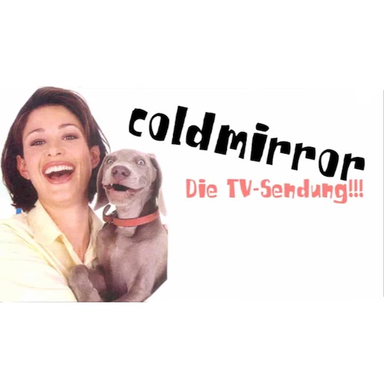 ColdmirrorTV - Podcast