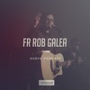 Fr. Rob Galea Audio Podcast artwork