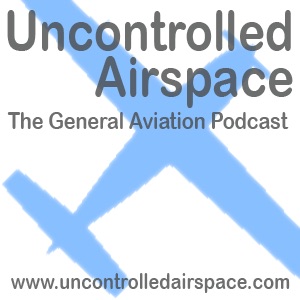 Uncontrolled Airspace: General Aviation Podcast Artwork