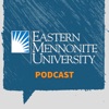 Eastern Mennonite University Podcast artwork