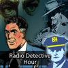 Radio Detective Story Hour - Dennis Humphrey