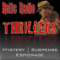 Relic Radio Thrillers (Old Time Radio)