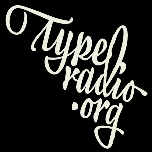 Typeradio Podcast podcast