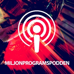 Miljonprogramspodden