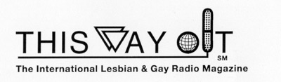 This Way Out: The International LGBTQ Radio Magazine:Overnight Productions, Inc.