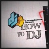 DJdownload.com presents How to DJ artwork