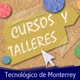 Cursos y Talleres