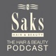 Saks Hair & Beauty Podcast