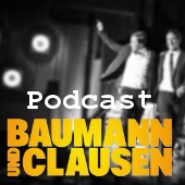 Baumann und Clausen - Podcast