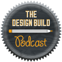 Design Build Podcast podcast