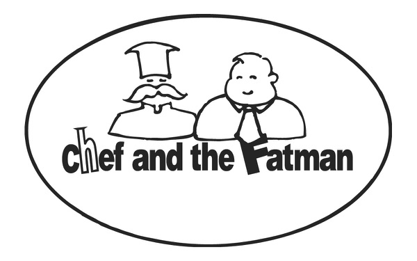 Chef and The Fatman