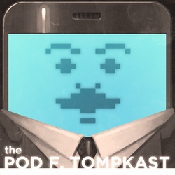 The Pod F. Tompkast, Episode 20: Paget Brewster, Jessica St. Clair, John Lithgow, Mr. Brainwash, John C. Reilly
