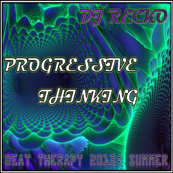 Progressive Thinking: Summer Beat Therapy 2013