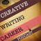 Creative Writing Career