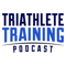 Triathlete Training Podcast: Triathlon, Ironman & Duathlon
