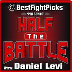 #510 - UFC 299: O'MALLEY VS VERA 2 | BEST FIGHT PICKS | HALF THE BATTLE