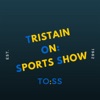TO:SS Tristain On: Sports Show artwork