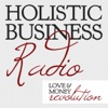 Holistic Business Radio – The Podcast of the Love and Money Revolution – with Andy Dolph and Rhiannon Llewellyn artwork