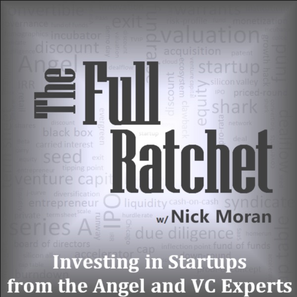 The Full Ratchet: VC | Venture Capital | Angel Investors | Startup Investing | Fundraising | Crowdfunding | Pitch | Private E