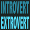 Introvert/Extrovert
