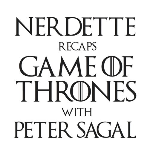 Nerdette Recaps Game Of Thrones With Peter Sagal: 703 The Queen's Justice: Fire And Ice — Queen's Justice Unit