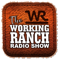 The Working Ranch Radio Show