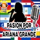 Pasión por Ariana Grande
