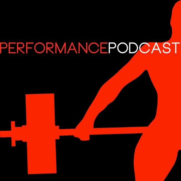 The Performance Podcast | Strength Training, Olympic Weightlifting, Performance, Fitness, Speed  | Wil Fleming and Coach Dos Image