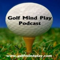 Golf Mind Play: The Importance of Consistency