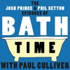 Josh & Phil on Bath Time artwork