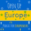 Open Up Europe Podcast | Business and Entrepreneurship in Europe | Business Strategy | Technology | ... artwork