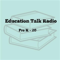 Education Talk Radio