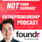 Foundr Magazine Podcast | Learn From Successful Founders & Proven Entrepreneurs, The Ultimate StartUp Podcast For Business