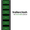 Trailerclash: The Movie Trailers Podcast artwork