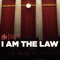 LST's I Am The Law