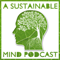 A Sustainable Mind | Interviewing environmental activists, community leaders, and green business owners