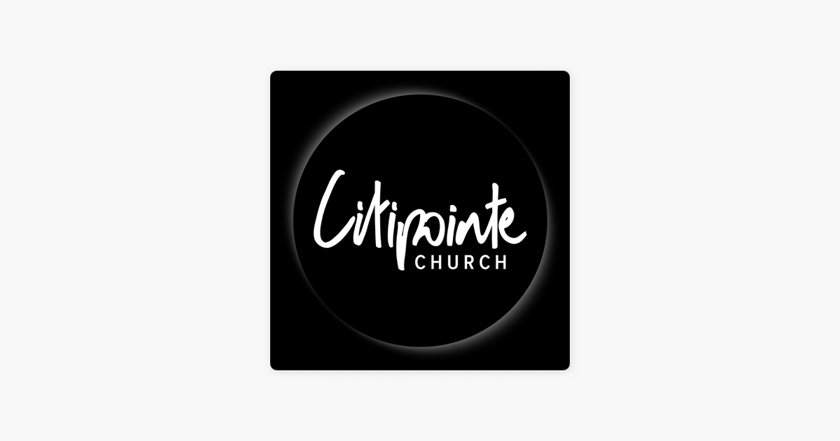 ‎Citipointe Audio on Apple Podcasts