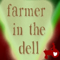 Farmer In The Dell