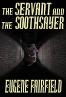 The Servant and the Soothsayer podcast