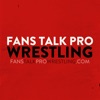 Fans Talk Pro Wrestling Podcast artwork