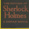 The Return of Sherlock Holmes by Sir Arthur Conan Doyle