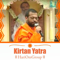 Kirtan Yatra - Sant Shri Asharamji Bapu Kirtan Yatra