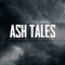 Ash Tales | Stories of the Apocalypse