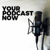 Your Podcast Now artwork